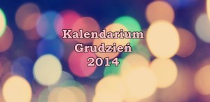 kalendarium_grudzień_2014