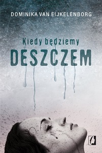 kiedy_bedziemy_deszczem_300dpi