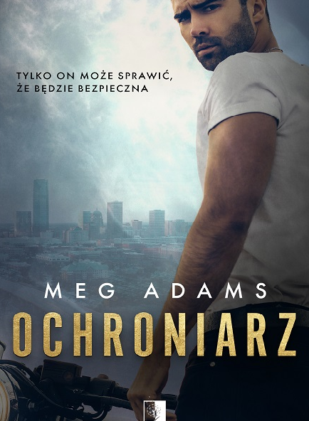 Ochroniarz – Meg Adams