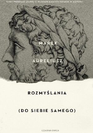 Rozmyślania (do siebie samego) okładka, wizerunek twarzy Marka Aureliusza z profilu na wzór starożytnych rzeźb