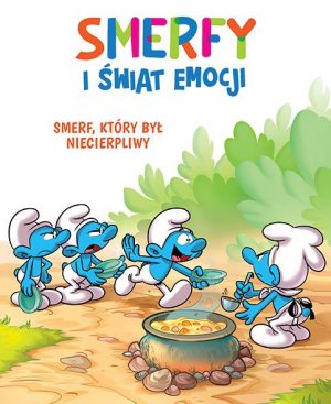 smerf, który był niecierpliwy