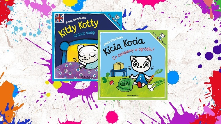 Kitty Kotty cannot sleep - Kicia Kocia. Co zasiejemy w ogródku? - okładki