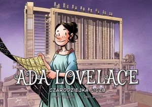 Seria Najwybitniejsi Naukowcy - Ada Lovelace. Czarodziejka liczb - okładka