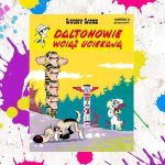 „Lucky Luke. Daltonowie wciąż uciekają”