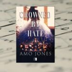 "Crowned by hate" Amo Jones