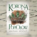 „Korona popiołów” <strong>Marah Woolf</strong>