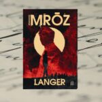 "Langer" Remigiusz Mróz