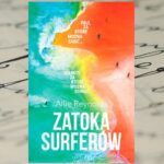 „Zatoka surferów” Allie Reynolds