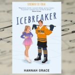 „Icebreaker” Hannah Grace